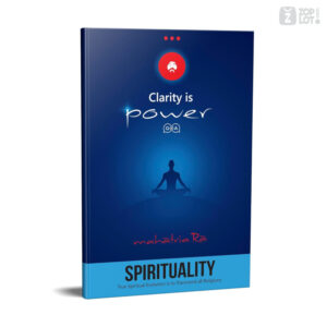 Clarity is Power: Spirituality - True Spirituality Evolution is to Transcend all Religions by Mahatria Ra