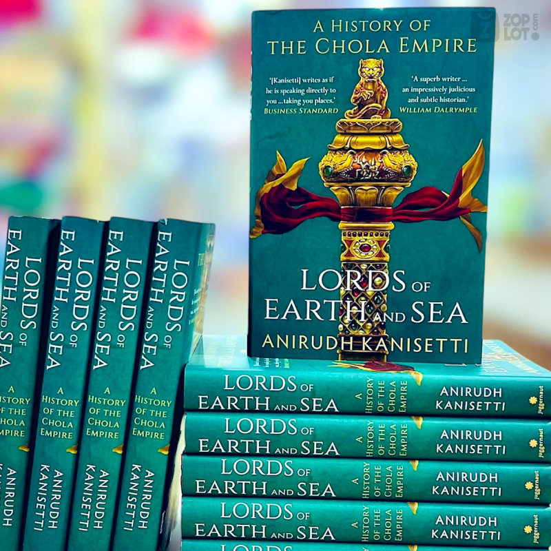 Lords of Earth And Sea : A History of The Chola Empire by Anirudh Kanisetti - Hardcover - Image 2